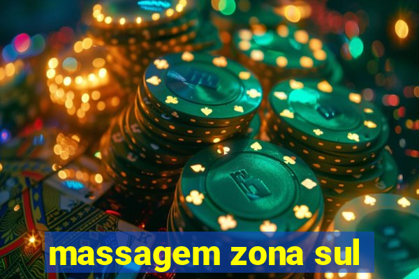 massagem zona sul